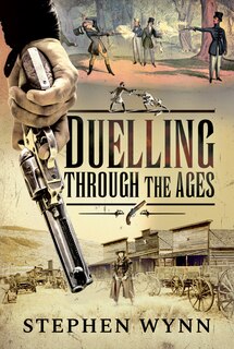 Front cover_Duelling Through The Ages