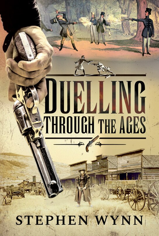Front cover_Duelling Through The Ages