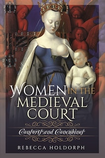 Front cover_Women In The Medieval Court