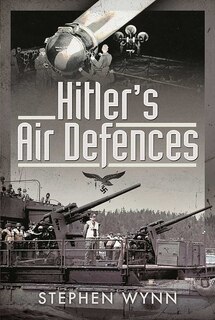 Front cover_Hitler's Air Defences