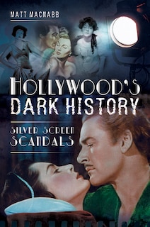 Front cover_Hollywood's Dark History