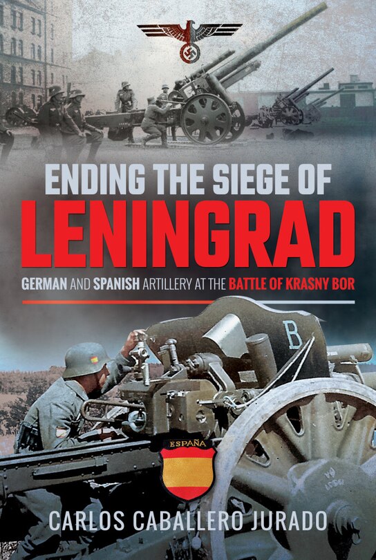 Front cover_Ending The Siege Of Leningrad