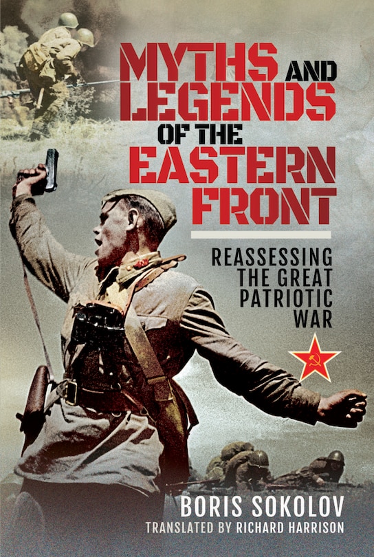 Front cover_Myths And Legends Of The Eastern Front