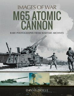 Couverture_M65 Atomic Cannon