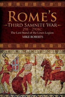 Couverture_Rome's Third Samnite War, 298-290 Bc