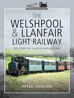 Couverture_The Welshpool And Llanfair Light Railway