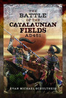 Front cover_The Battle of the Catalaunian Fields AD 451
