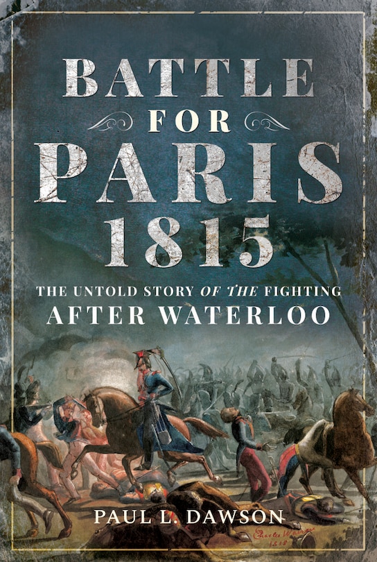 Front cover_Battle For Paris 1815