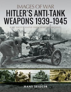 Front cover_Hitler's Anti-tank Weapons 1939-1945