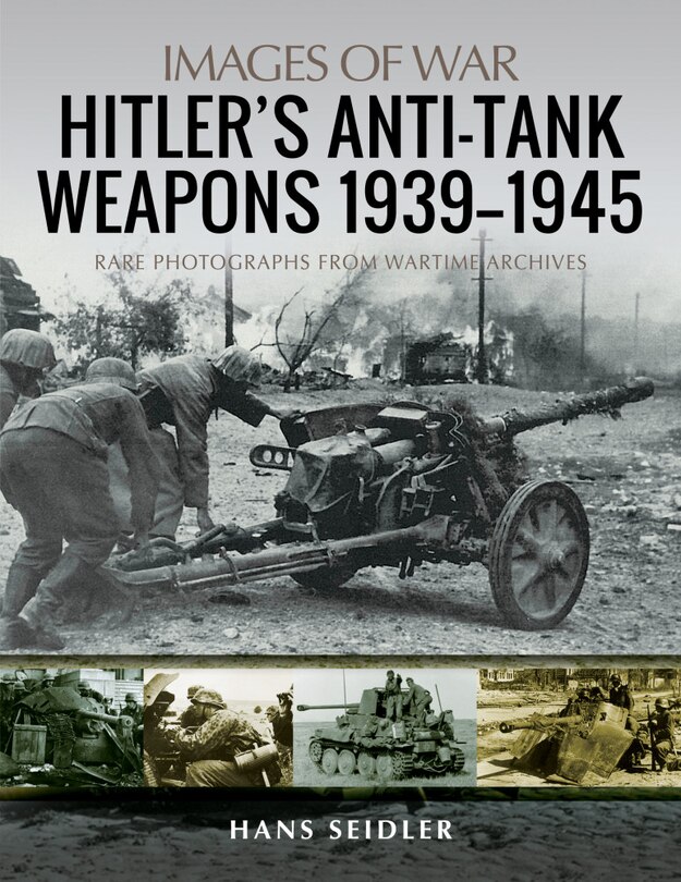 Front cover_Hitler's Anti-tank Weapons 1939-1945