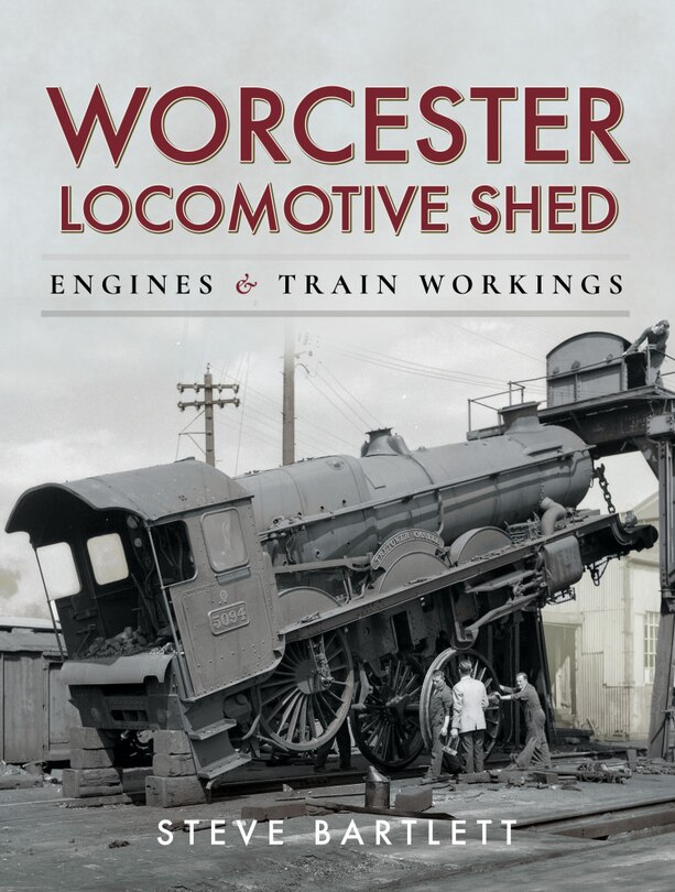 Couverture_Worcester Locomotive Shed
