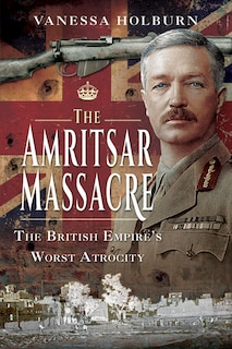 Front cover_The Amritsar Massacre