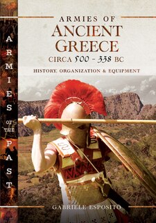 Front cover_Armies Of Ancient Greece Circa 500 To 338 Bc