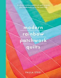 Front cover_Modern Rainbow Patchwork Quilts