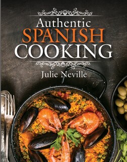 Couverture_Authentic Spanish Cooking
