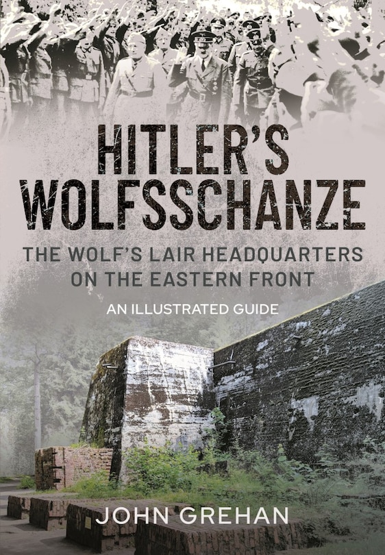 Couverture_Hitler's Wolfsschanze
