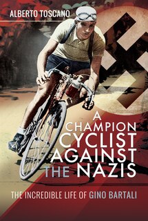 Front cover_A Champion Cyclist Against The Nazis