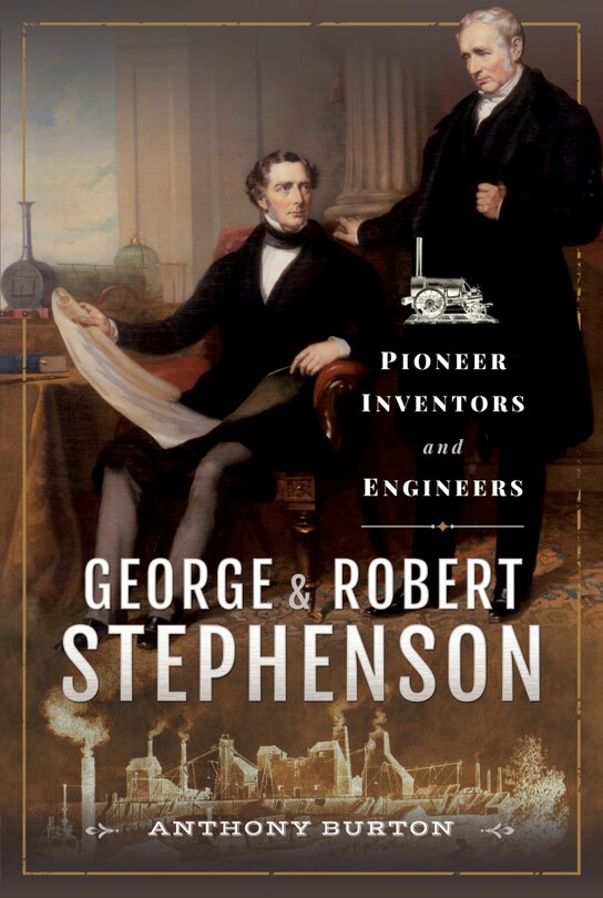 Front cover_George And Robert Stephenson
