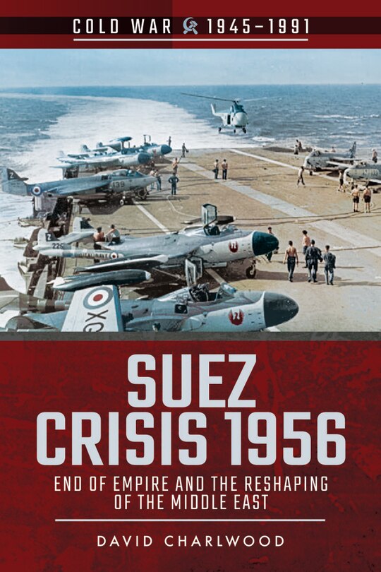 Front cover_Suez Crisis 1956