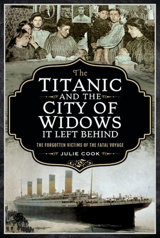 Couverture_The Titanic And The City Of Widows It Left Behind