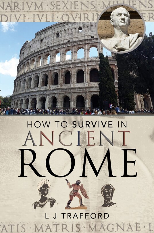 Couverture_How To Survive In Ancient Rome