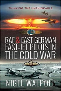 Couverture_Raf And East German Fast-jet Pilots In The Cold War