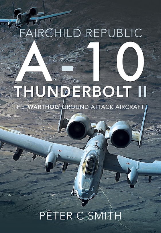 Couverture_Fairchild Republic A-10 Thunderbolt Ii