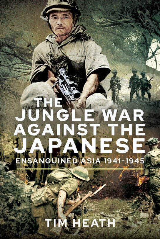 Couverture_Jungle War Against the Japanese