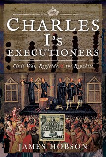 Front cover_Charles I's Executioners
