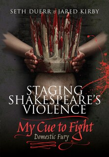 Front cover_Staging Shakespeare's Violence