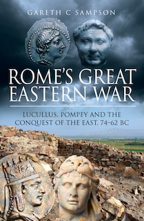 Front cover_Rome's Great Eastern War