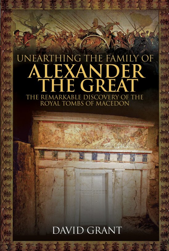 Couverture_Unearthing The Family Of Alexander The Great