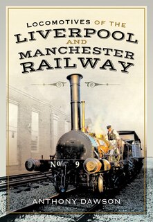 Couverture_Locomotives Of The Liverpool And Manchester Railway
