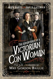Front cover_The Adventures Of A Victorian Con Woman
