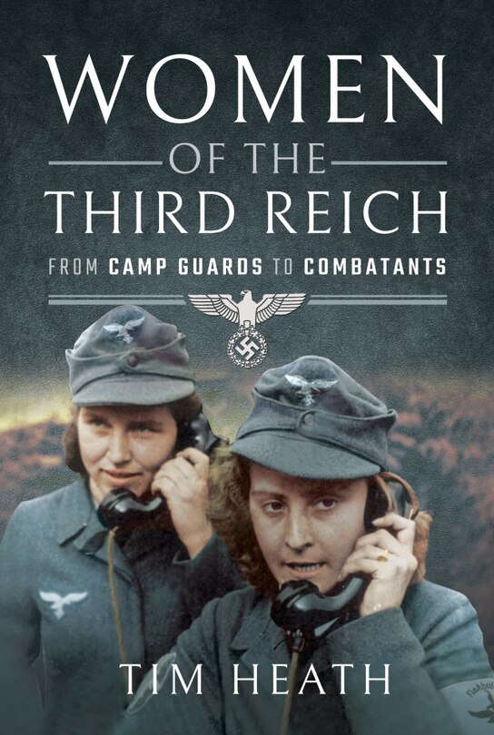 Front cover_Women Of The Third Reich
