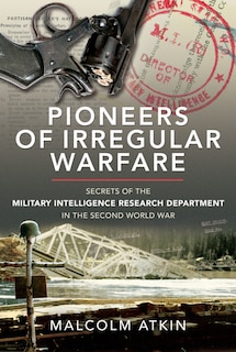 Front cover_Pioneers Of Irregular Warfare