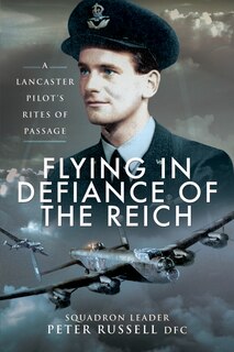 Front cover_Flying In Defiance Of The Reich