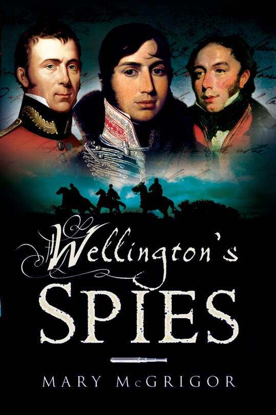 Front cover_Wellington's Spies