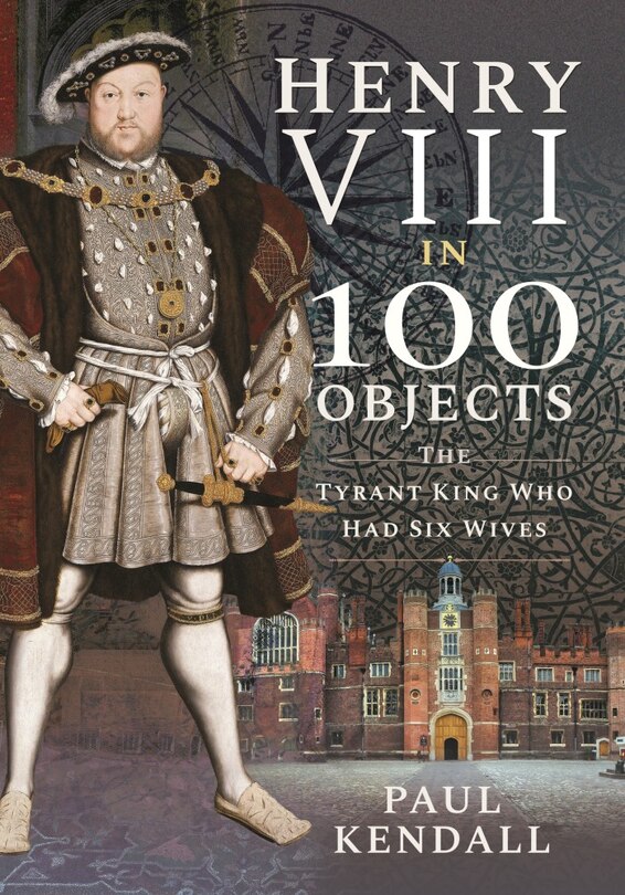 Front cover_Henry Viii In 100 Objects