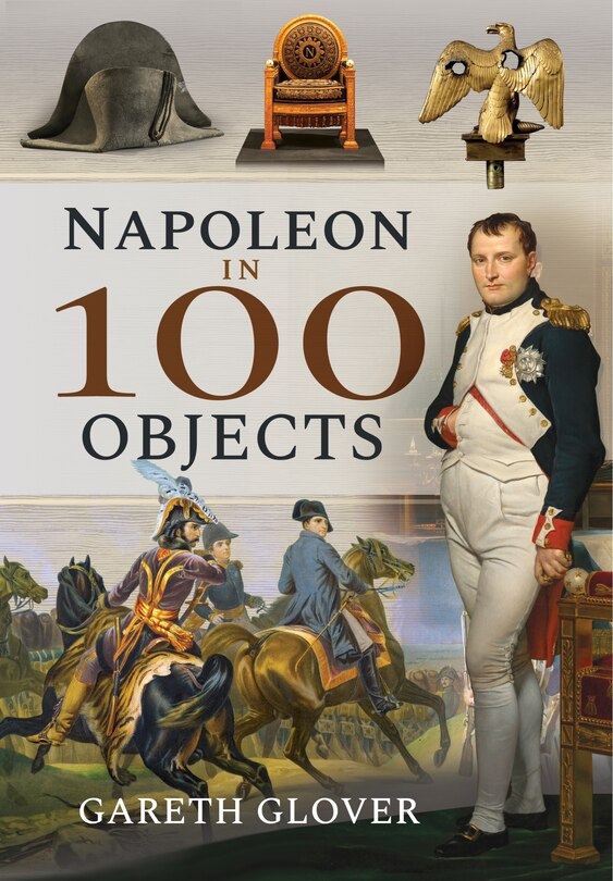 Couverture_Napoleon in 100 Objects