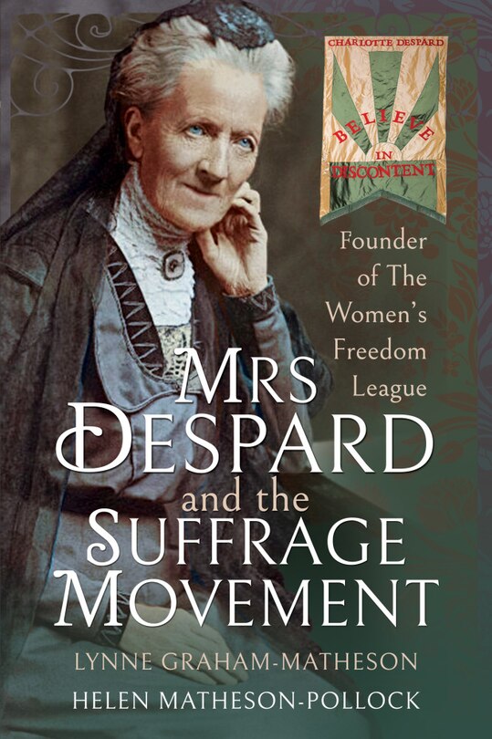 Front cover_Mrs Despard And The Suffrage Movement