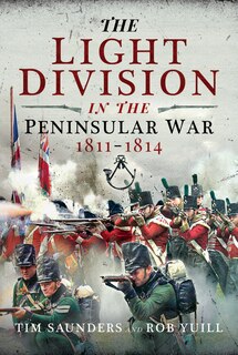 Couverture_Light Division in the Peninsular War, 1811-1814