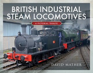 Couverture_British Industrial Steam Locomotives