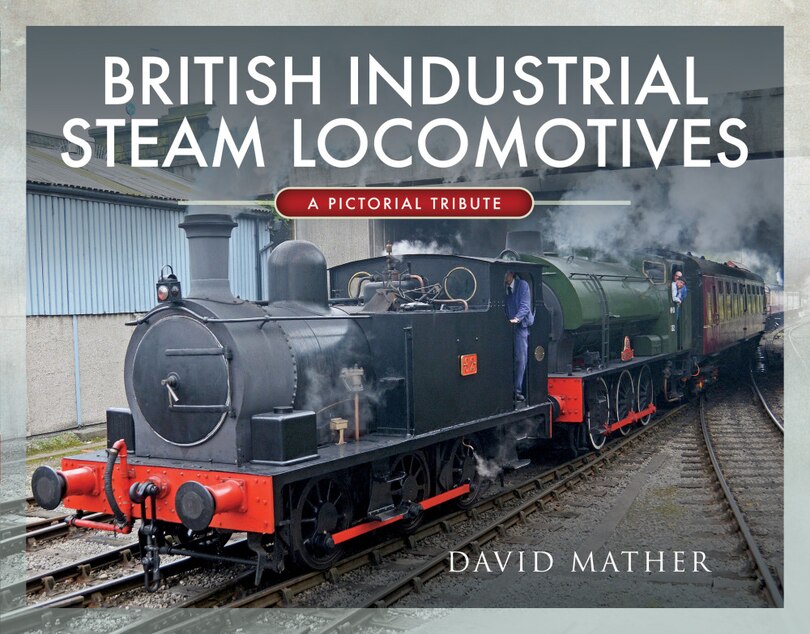 Couverture_British Industrial Steam Locomotives
