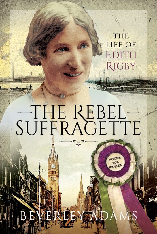 Front cover_The Rebel Suffragette
