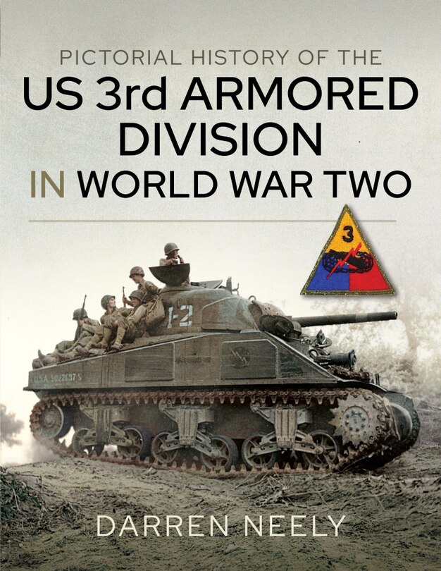 Couverture_Pictorial History Of The Us 3rd Armored Division In World War Two