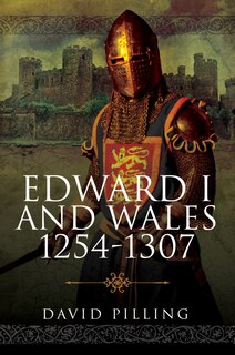 Front cover_Edward I And Wales, 1254-1307