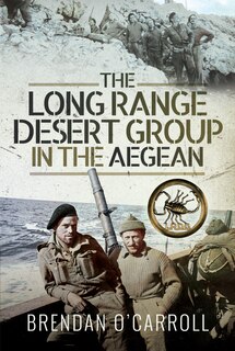 Front cover_The Long Range Desert Group In The Aegean