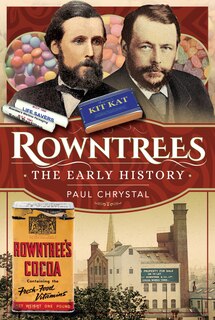 Couverture_Rowntree's - The Early History