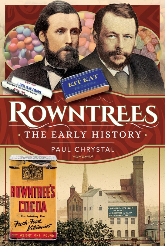 Couverture_Rowntree's - The Early History